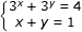 \small \dpi{80} \fn_jvn \left\{\begin{matrix} 3^x+3^y=4 & \\ x+y=1& \end{matrix}\right.